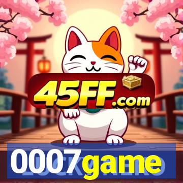 0007game