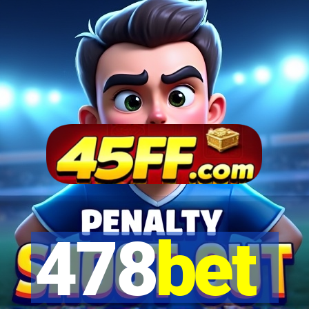 478bet
