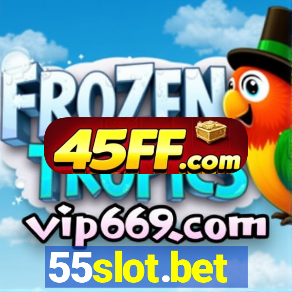55slot.bet