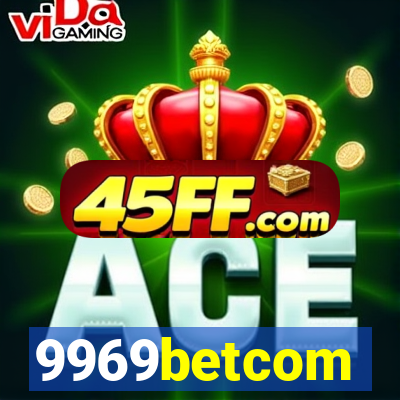 9969betcom