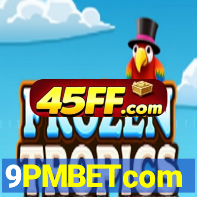 9PMBETcom