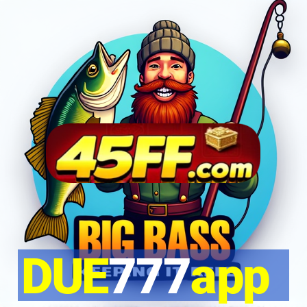 DUE777app