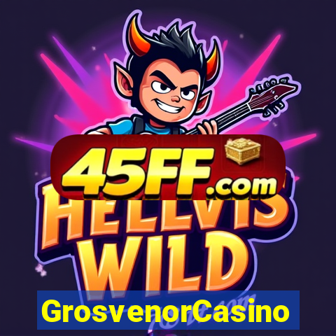 GrosvenorCasino