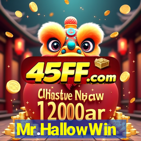 Mr.HallowWin
