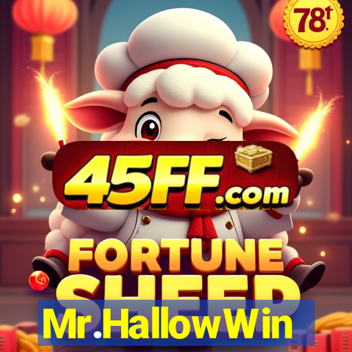 Mr.HallowWin