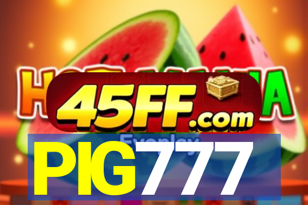 PIG777