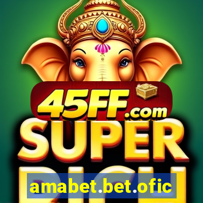 amabet.bet.oficial