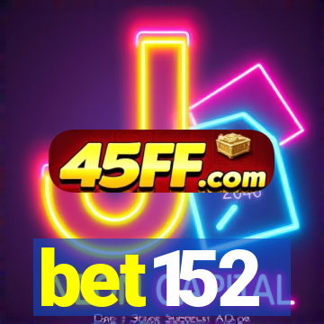 bet152