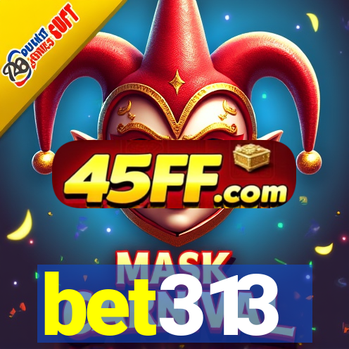 bet313