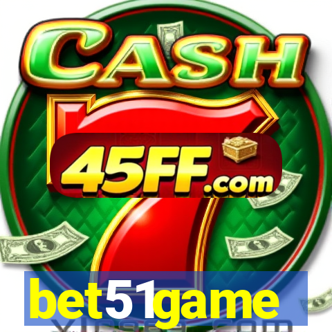 bet51game