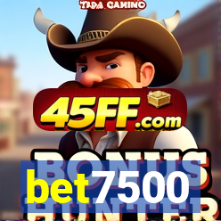 bet7500