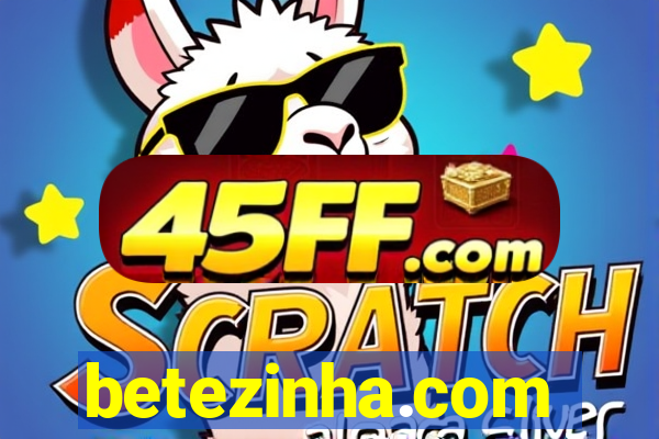 betezinha.com