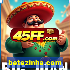 betezinha.com