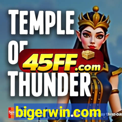 bigerwin.com