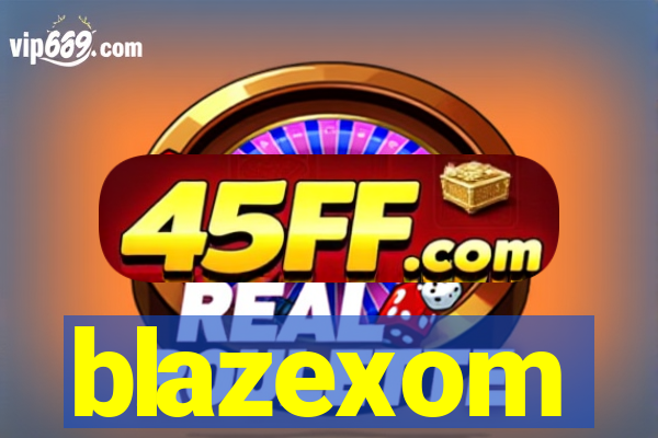 blazexom