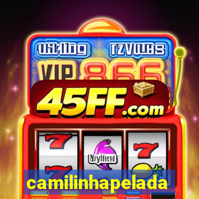 camilinhapelada