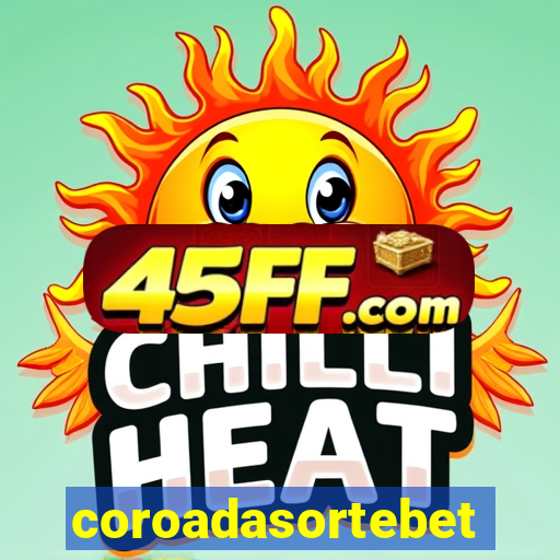coroadasortebet.com