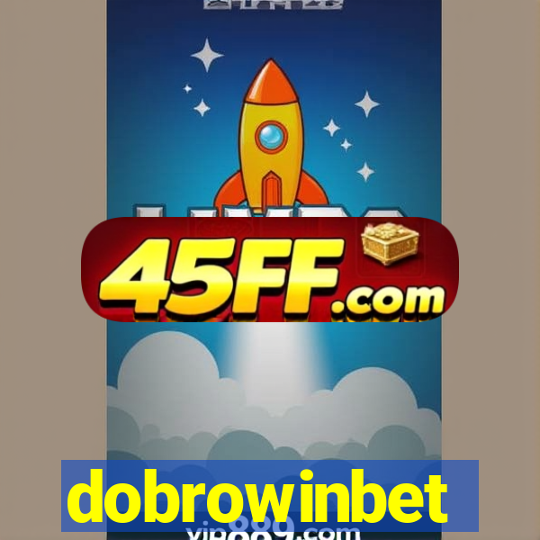 dobrowinbet