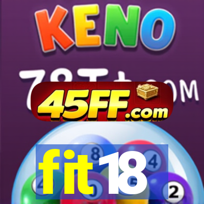 fit18
