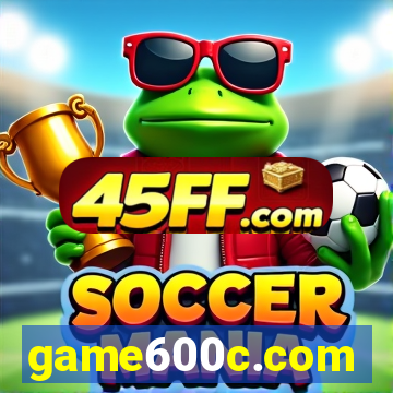 game600c.com