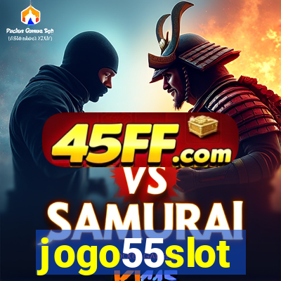 jogo55slot