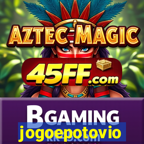 jogoepotovio