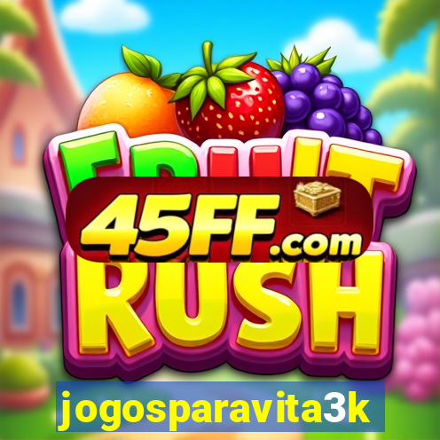 jogosparavita3k