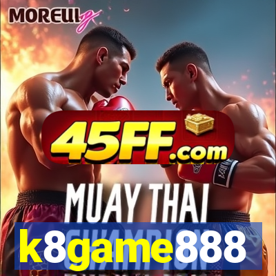 k8game888
