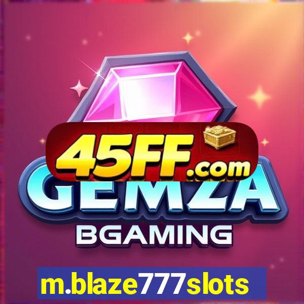 m.blaze777slots.com