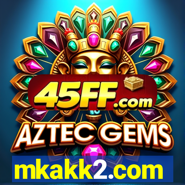mkakk2.com