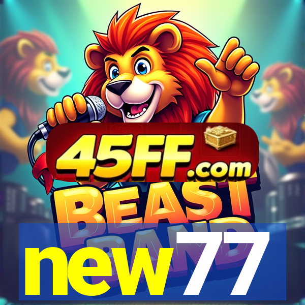 new77