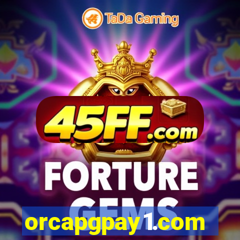orcapgpay1.com