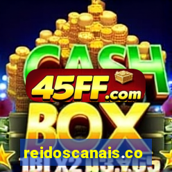 reidoscanais.com