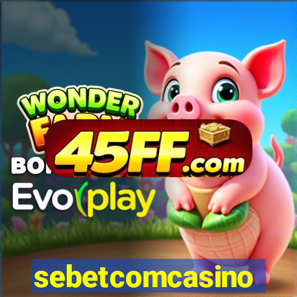 sebetcomcasino