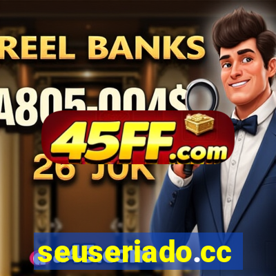 seuseriado.cc