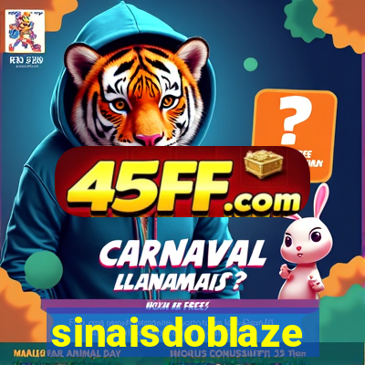 sinaisdoblaze