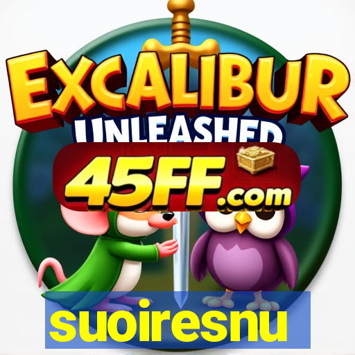 suoiresnu