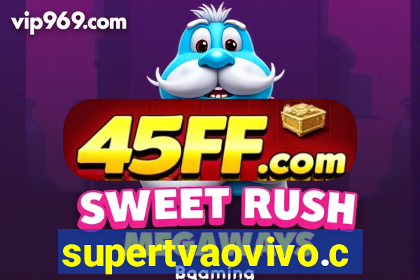 supertvaovivo.com