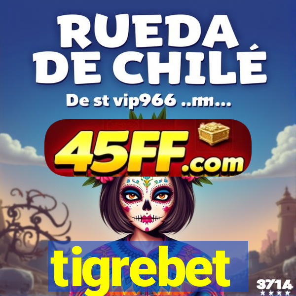 tigrebet