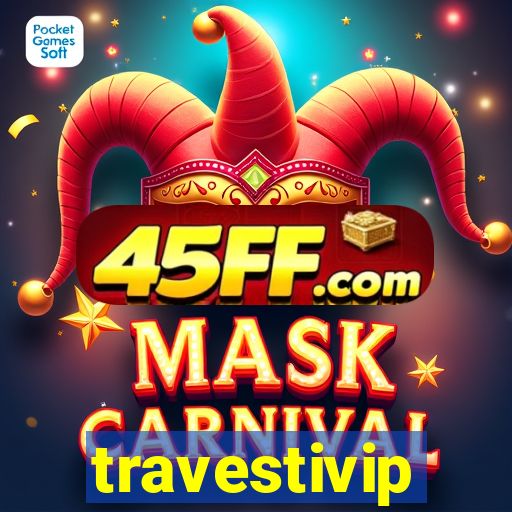 travestivip