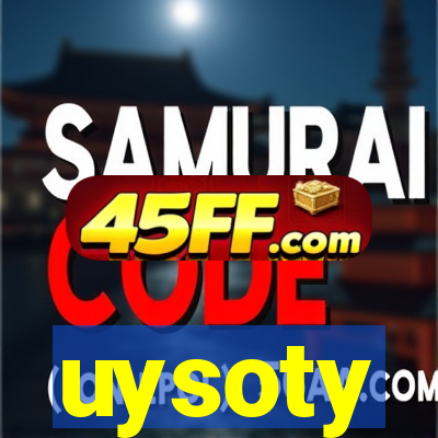 uysoty
