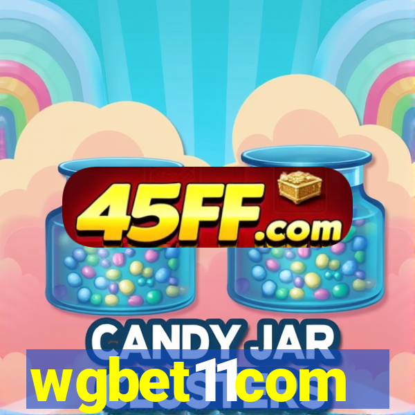 wgbet11com