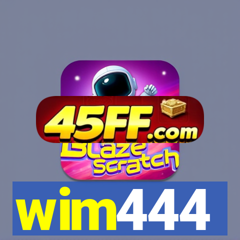 wim444