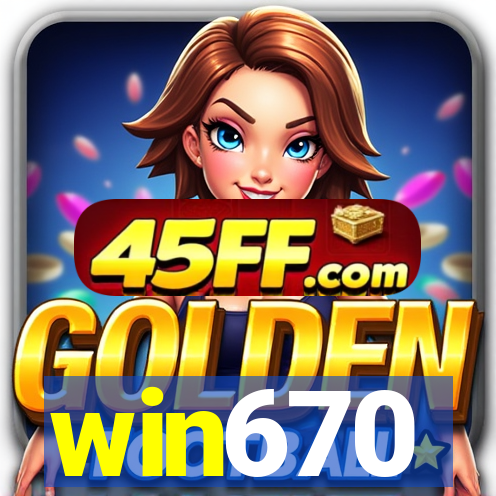 win670