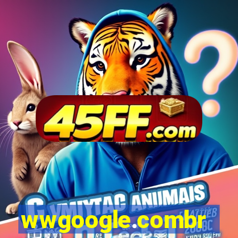 wwgoogle.combr