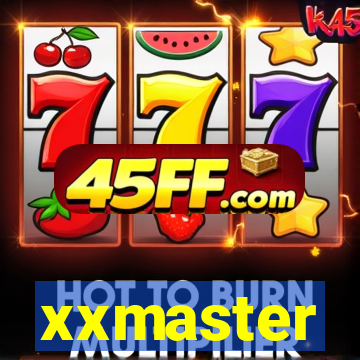 xxmaster