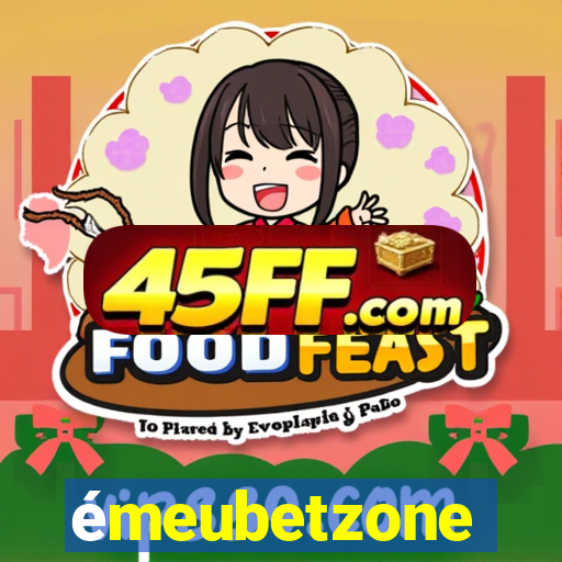 émeubetzone