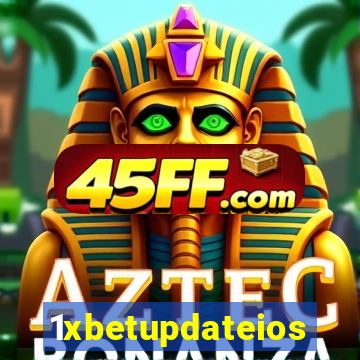 1xbetupdateios