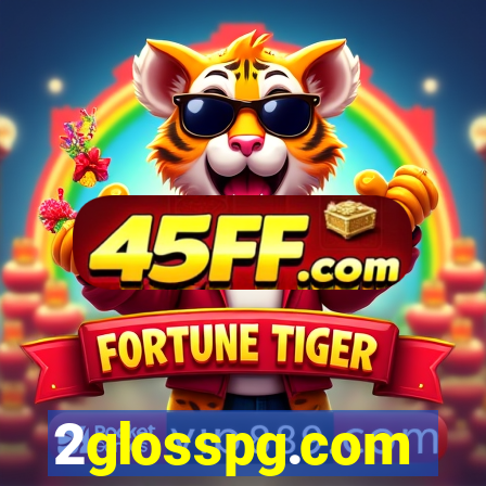 2glosspg.com