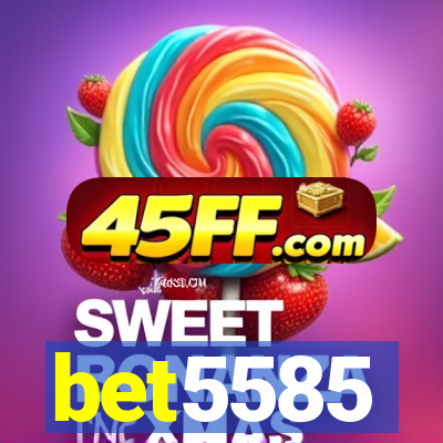 bet5585